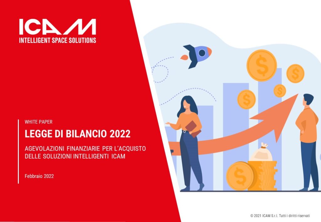 ICAM | Legge di Bilancio 2022, agevolazioni finanziarie per l’acquisto delle soluzioni intelligenti di ICAM